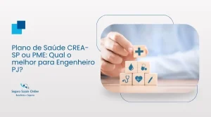 Plano de Saúde CREA-SP ou PME: Qual o melhor para Engenheiro PJ?