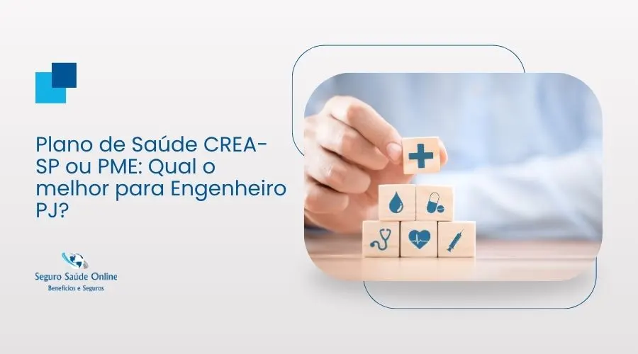 Plano de Saúde CREA-SP ou PME: Qual o melhor para Engenheiro PJ?